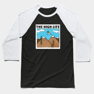 The High Life Baseball T-Shirt